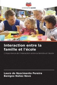 bokomslag Interaction entre la famille et l'cole