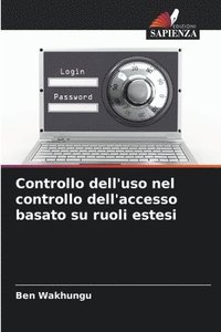 bokomslag Controllo dell'uso nel controllo dell'accesso basato su ruoli estesi