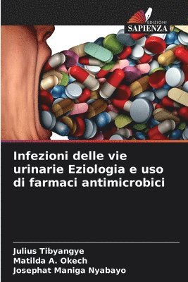 bokomslag Infezioni delle vie urinarie Eziologia e uso di farmaci antimicrobici