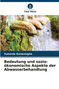 bokomslag Bedeutung und sozio-konomische Aspekte der Abwasserbehandlung