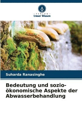 Bedeutung und sozio-konomische Aspekte der Abwasserbehandlung 1