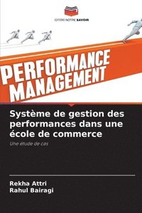 bokomslag Systme de gestion des performances dans une cole de commerce