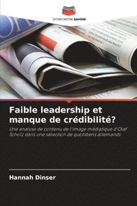 bokomslag Faible leadership et manque de crédibilité?