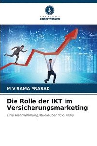 bokomslag Die Rolle der IKT im Versicherungsmarketing