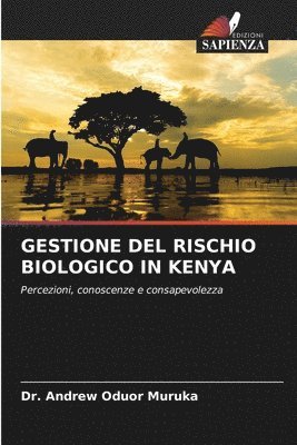 Gestione del Rischio Biologico in Kenya 1