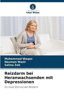 bokomslag Reizdarm bei Heranwachsenden mit Depressionen