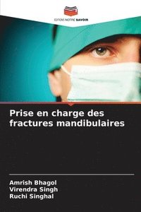 bokomslag Prise en charge des fractures mandibulaires