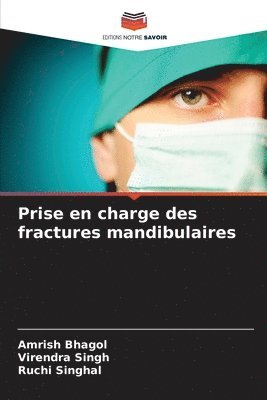 bokomslag Prise en charge des fractures mandibulaires