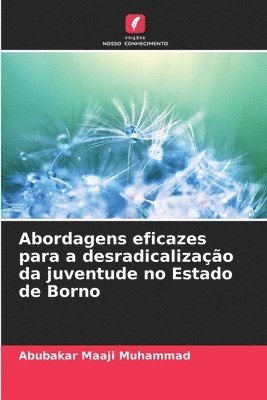 Abordagens eficazes para a desradicalizao da juventude no Estado de Borno 1