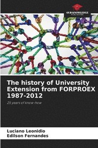 bokomslag The history of University Extension from FORPROEX 1987-2012