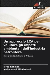 bokomslag Un approccio LCA per valutare gli impatti ambientali dell'industria petrolifera