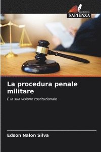 bokomslag La procedura penale militare