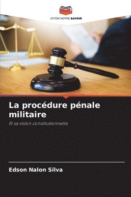 La procdure pnale militaire 1