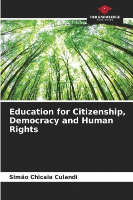 bokomslag Education for Citizenship, Democracy and Human Rights