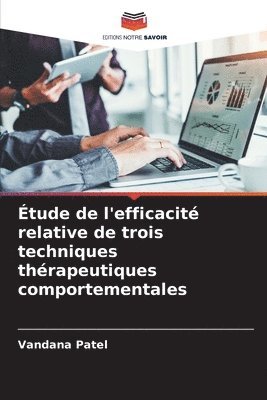 bokomslag tude de l'efficacit relative de trois techniques thrapeutiques comportementales