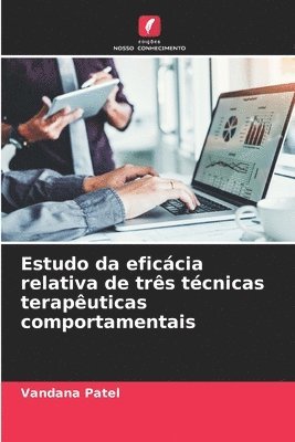 bokomslag Estudo da eficcia relativa de trs tcnicas teraputicas comportamentais