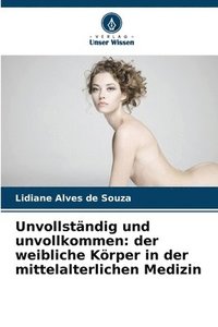 bokomslag Unvollstndig und unvollkommen