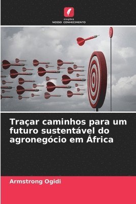 Traçar caminhos para um futuro sustentável do agronegócio em África