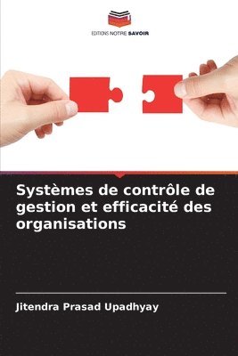 bokomslag Systèmes de contrôle de gestion et efficacité des organisations