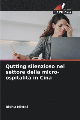 Qutting silenzioso nel settore della micro-ospitalit in Cina 1