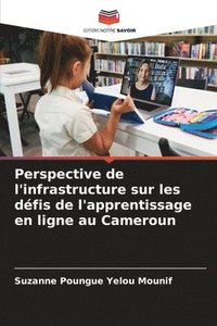 bokomslag Perspective de l'infrastructure sur les défis de l'apprentissage en ligne au Cameroun