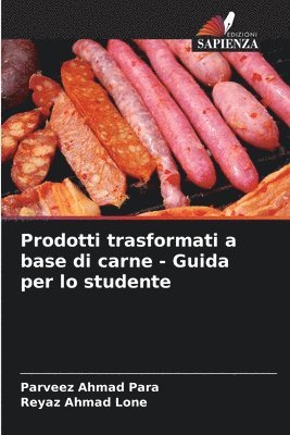 bokomslag Prodotti trasformati a base di carne - Guida per lo studente