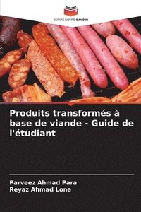bokomslag Produits transforms  base de viande - Guide de l'tudiant