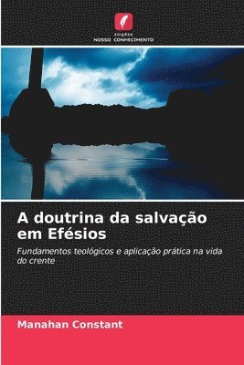 A doutrina da salvao em Efsios 1