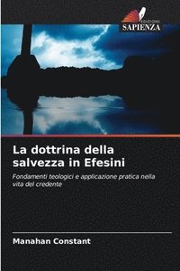 bokomslag La dottrina della salvezza in Efesini