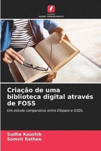 bokomslag Criação de uma biblioteca digital através de FOSS