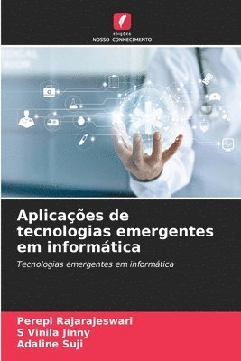 bokomslag Aplicaes de tecnologias emergentes em informtica