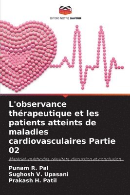 bokomslag L'observance thrapeutique et les patients atteints de maladies cardiovasculaires Partie 02