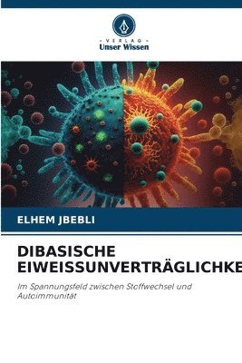 Dibasische Eiweissunvertrglichkeit 1