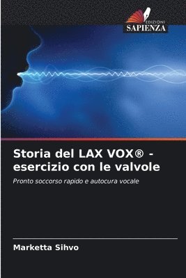 bokomslag Storia del LAX VOX(R) - esercizio con le valvole