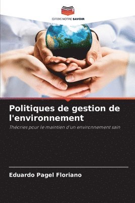 Eduardo Pagel Floriano - Politiques de gestion de l'environnement, Häftad