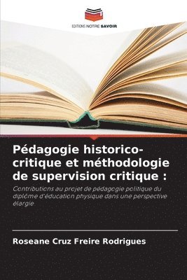 Pdagogie historico-critique et mthodologie de supervision critique 1