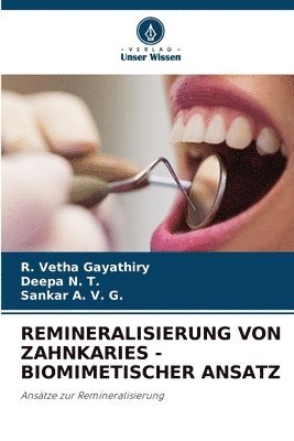 Remineralisierung Von Zahnkaries - Biomimetischer Ansatz 1