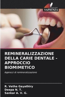 bokomslag Remineralizzazione Della Carie Dentale - Approccio Biomimetico