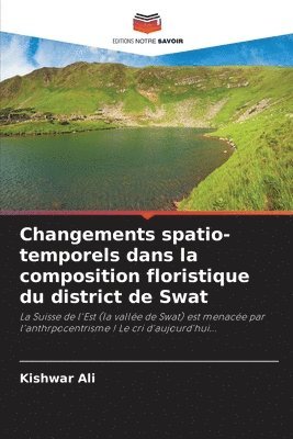 bokomslag Changements spatio-temporels dans la composition floristique du district de Swat