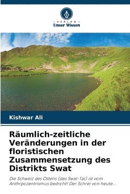 bokomslag Räumlich-zeitliche Veränderungen in der floristischen Zusammensetzung des Distrikts Swat