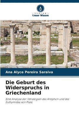 bokomslag Geburt des Widerspruchs in Griechenland