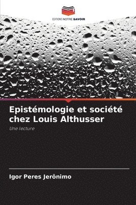 Epistmologie et socit chez Louis Althusser 1