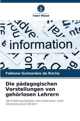 bokomslag pädagogischen Vorstellungen von gehörlosen Lehrern