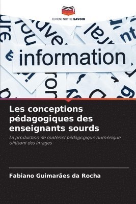 bokomslag Les conceptions pdagogiques des enseignants sourds