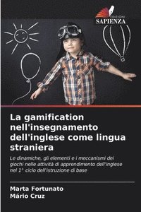bokomslag La gamification nell'insegnamento dell'inglese come lingua straniera