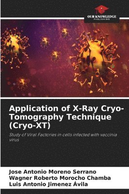 bokomslag Application of X-Ray Cryo-Tomography Technique (Cryo-XT)