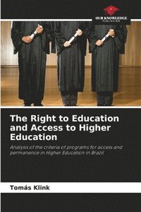 bokomslag The Right to Education and Access to Higher Education