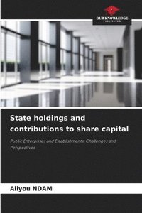 bokomslag State holdings and contributions to share capital