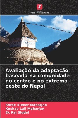 bokomslag Avaliao da adaptao baseada na comunidade no centro e no extremo oeste do Nepal