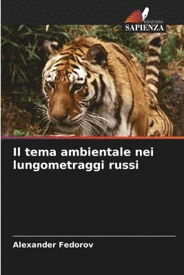 bokomslag Il tema ambientale nei lungometraggi russi